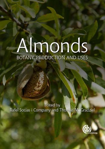 Cover image for Almonds: Botany, Production and Uses