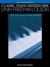 Cover image for Classic Piano Repertoire - Lynn Freeman Olson: Early to Mid-Intermediate Level