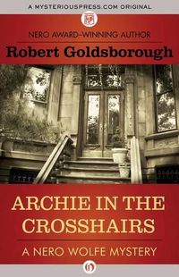 Cover image for Archie in the Crosshairs