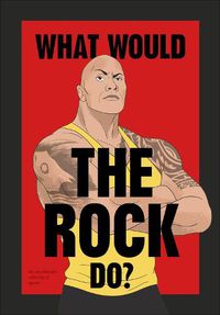 Cover image for What Would The Rock Do?