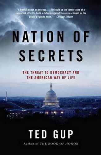 Nation of Secrets: The Threat to Democracy and the American Way of Life