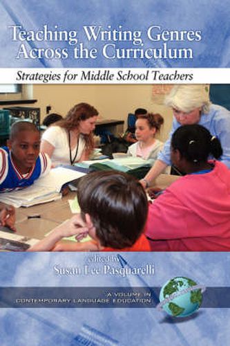 Cover image for Teaching Writing Genres Across the Curriculum: Strategies for Middle School Teachers