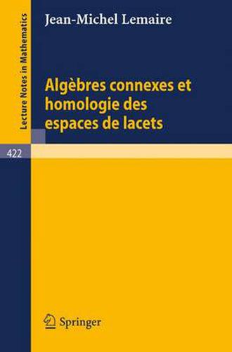 Algebres Connexes Et Homologie Des Espaces de Lacets