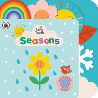 Cover image for Baby Touch: Seasons: A touch-and-feel playbook