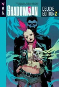 Cover image for Shadowman Deluxe Edition Book 2