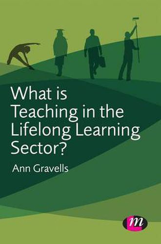 Cover image for What is Teaching in the Lifelong Learning Sector?