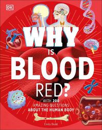 Cover image for Why Is Blood Red?