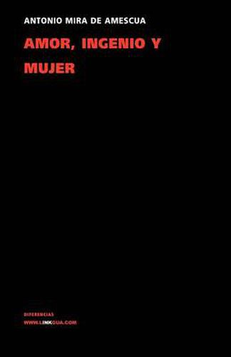 Cover image for Amor, Ingenio Y Mujer