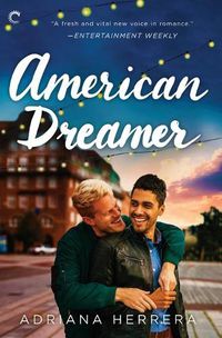 Cover image for American Dreamer: An LGBTQ Romance