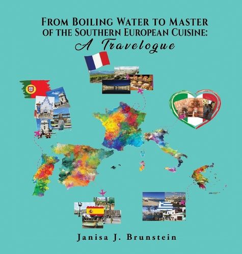 Cover image for From Boiling Water to Master of the Southern European Cuisine