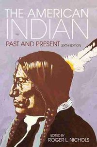 Cover image for The American Indian: Past and Present