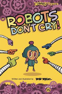 Cover image for Robots Don't Cry!