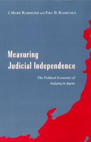 Cover image for Measuring Judicial Independence: The Political Economy of Judging in Japan