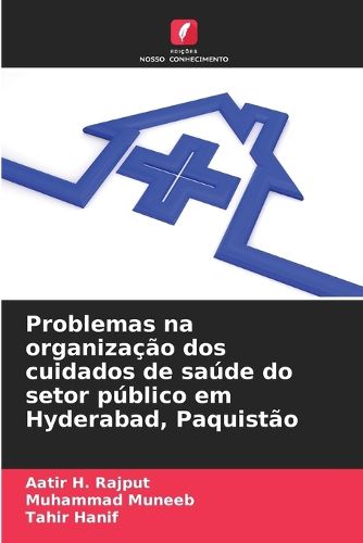 Problemas na organizacao dos cuidados de saude do setor publico em ...