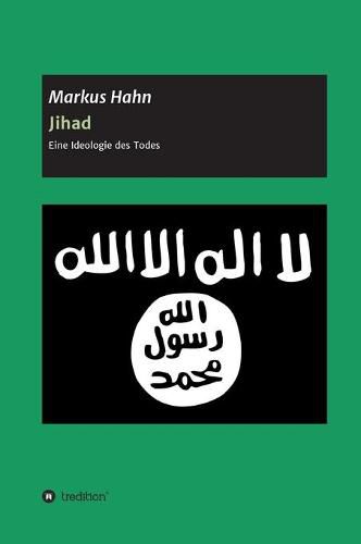 Cover image for Jihad - Eine Ideologie des Todes