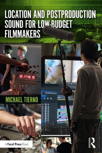 Cover image for Location and Postproduction Sound for Low-Budget Filmmakers