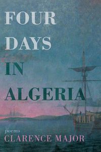 Cover image for Four Days in Algeria