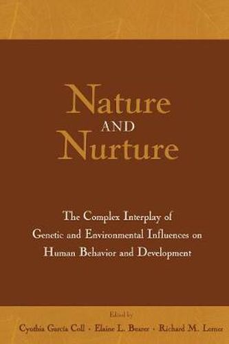 Cover image for Nature and Nurture: The Complex Interplay of Genetic and Environmental Influences on Human Behavior and Development