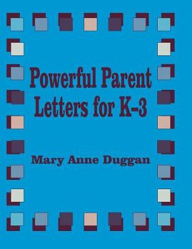 Cover image for Powerful Parent Letters for K-3