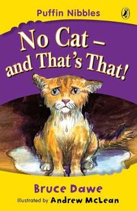 Cover image for Puffin Nibbles: No Cat and That's That