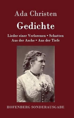 Cover image for Gedichte: Lieder einer Verlorenen / Aus der Asche / Schatten / Aus der Tiefe