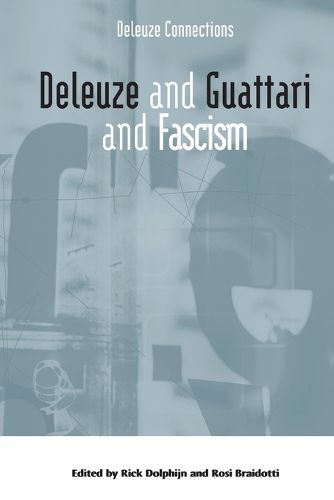 Cover image for Deleuze and Guattari and Fascism