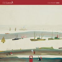 Cover image for L.S. Lowry Wall Calendar 2025 (Art Calendar)