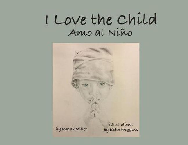 Cover image for I Love the Child (Soft Cover)