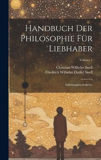 Cover image for Handbuch Der Philosophie F?r Liebhaber