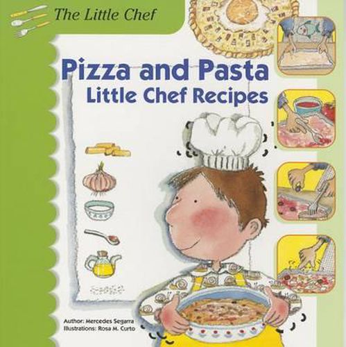 Cover image for Pizza and Pasta: Little Chef Recipes