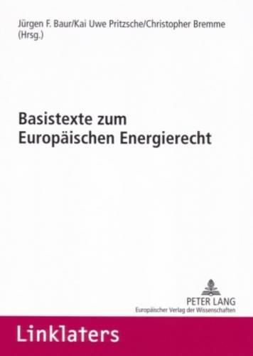 Cover image for Basistexte Zum Europaeischen Energierecht