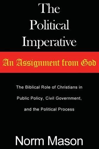 Cover image for The Political Imperative: An Assignment from God