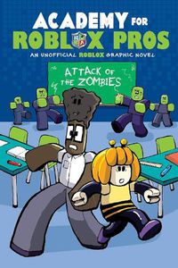 Cover image for Academy for Roblox Pros #1: Attack of the Zombies