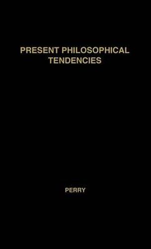 Cover image for Present Philosophical Tendencies