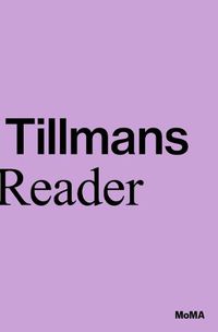 Cover image for Wolfgang Tillmans: A Reader