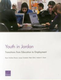 Cover image for Youth in Jordan: Transitions from Education to Employment
