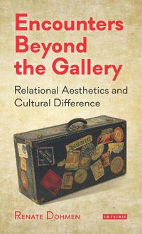 Cover image for Encounters Beyond the Gallery