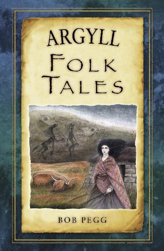 Cover image for Argyll Folk Tales