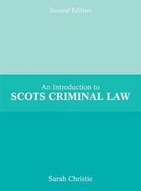 Cover image for Introduction to Scots Criminal Law