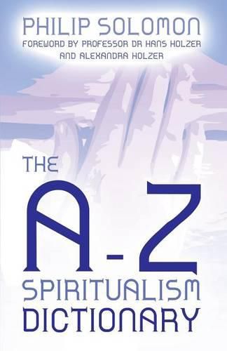 Cover image for The A-Z Spiritualism Dictionary