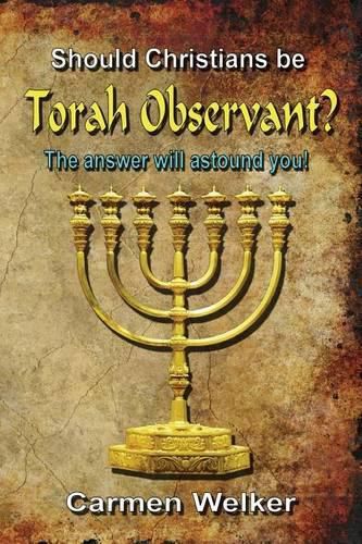 Cover image for Should Christians Be Torah Observant?