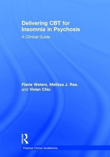 Cover image for Delivering CBT for Insomnia in Psychosis: A Clinical Guide