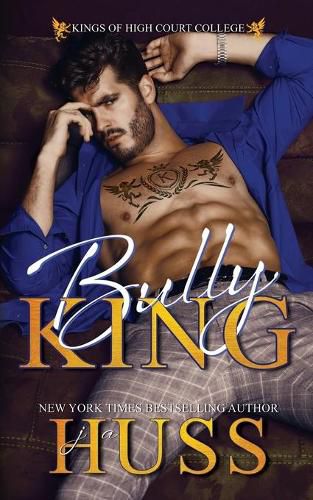 Cover image for Bully King: A Dark Bully Romance