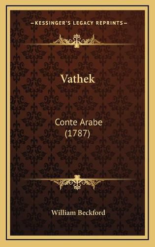 Vathek: Conte Arabe (1787)