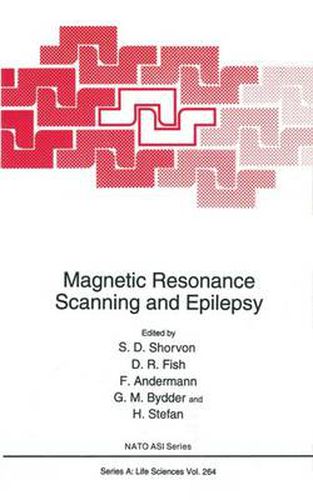 Magnetic Resonance Scanning and Epilepsy: Proceedings of a Meeting Held in Chalfont St.Peter, Bucks, U.K., October 1-3, 1992