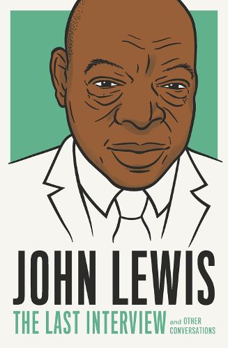 Cover image for John Lewis: The Last Interview: And Other Conversations