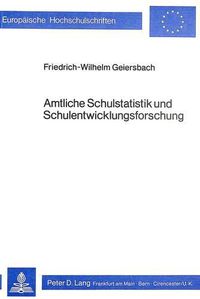 Cover image for Amtliche Schulstatistik Und Schulentwicklungsforschung