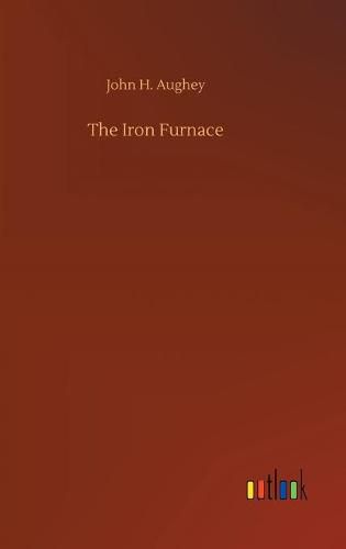 Cover image for The Iron Furnace