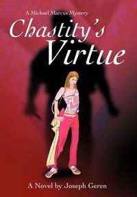 Cover image for Chastity's Virtue: A Michael Marcus Mystery