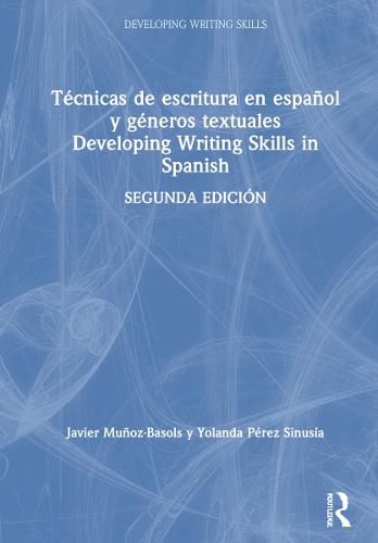 Cover image for Tecnicas de escritura en espanol y generos textuales Developing Writing Skills